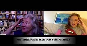 Carol Drinkwater interview by Tessa Williams