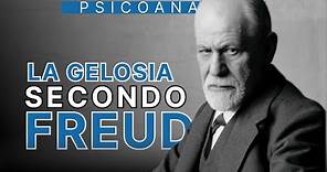 La GELOSIA secondo FREUD