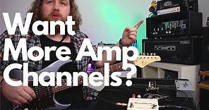 Adding Preamp Channels to Your Amp Rig - Setup Tips for Utilising External Preamps