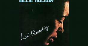 Billie Holiday - Last Recording - Full Album