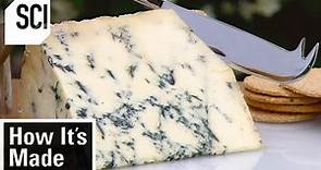 How It's Made: Blue Stilton Cheese