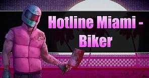 Hotline Miami - Biker