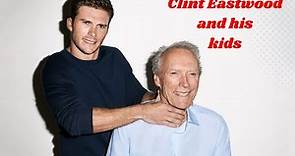 Clint Eastwood and his children