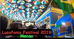 Macau: Lusofonia Festival 2019 (9pm Friday Night) 澳門 in 4K