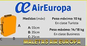 Equipaje Air Europa de Mano【 MALETAS.PLUS 】Medidas Permitidas