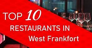 Top 10 best Restaurants in West Frankfort, Illinois