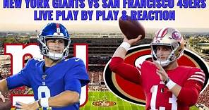 New York Giants Vs. San Francisco 49ers Live Play By Play And Reactions!