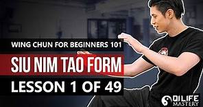 Wing Chun for Beginners 101 Siu Nim Tao Form (Lesson 1 of 49)