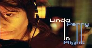 Linda Perry - In Flight - Album Full ★ ★ ★