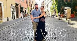 Rome, Italy VLOG (where to eat, what to do, what to wear in Rome)