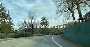 White Sulphur Springs, West Virginia - Small Town U.S.A.