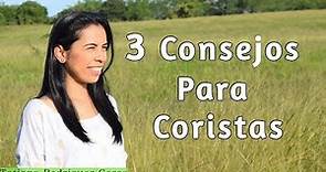 3 Consejos Para Coristas