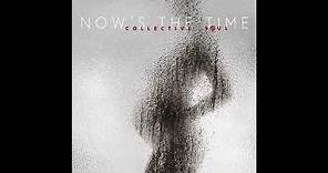 Collective Soul - Now's The Time (Audio)