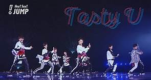 Hey! Say! JUMP - Tasty U [Official Live Video]