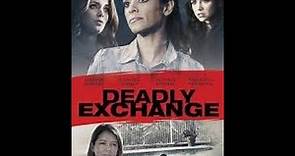 Deadly Exchange: Movie Review (Lifetime Movies)