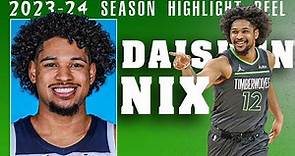 Daishen Nix Full 2023-24 Season Highlights!