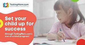 Testing Mom Program Overview - Online Test Prep, Tutoring, and Classes