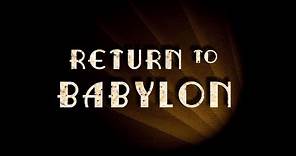RETURN TO BABYLON