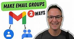 How to Make a Group Email in Gmail - Two Methods