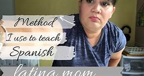How I Teach Spanish | Method I Use to Teach My kid Spanish | Spanish Curriculum