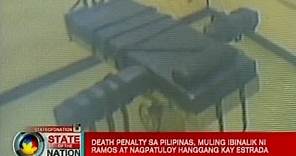 SONA: Kasaysayan ng death penalty sa Pilipinas