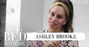 Ashley Brooke's Nighttime Skincare Routine | Go To Bed With Me | Harper's BAZAAR