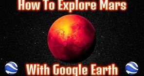 How To Get Mars On Google Earth (Explore Mars)