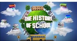 History of School | First School In The World