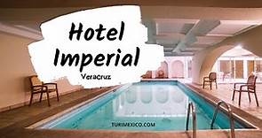Hotel Imperial en Veracruz Puerto