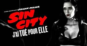 SIN CITY 2 J'AI TUÉ POUR ELLE Bande Annonce Non-Censurée VOST