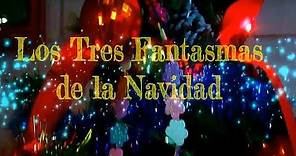 Los tres fantasmas de la navidad la película completa en español- version Clasica