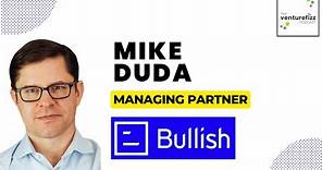 Mike Duda, Managing Partner at Bullish - The VentureFizz Podcast