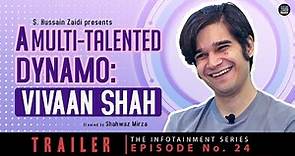 Trailer | A Multi-Talented Dynamo | Vivaan Shah