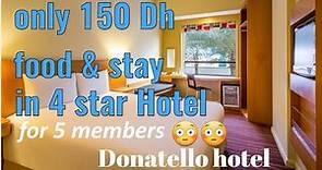 Donatello Hotel Dubai / 4 star Hotel stay with family in reasonable price/ must visit, The explorer