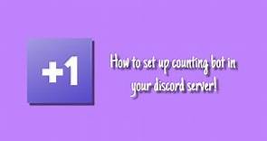 How to setup the counting bot in your discord server!👾