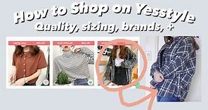 How to Shop on Yesstyle | Sizing, Quality, Brands, +