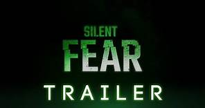 SILENT FEAR - Official Trailer | MCU