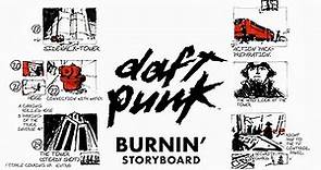 Daft Punk - Burnin' (Official Video Storyboard)