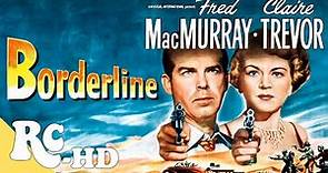 Borderline | Full Classic Movie In HD | Crime Film-Noir | Fred MacMurray