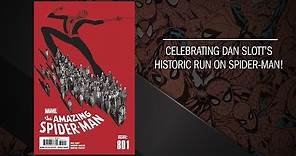 AMAZING SPIDER-MAN: Celebrating Dan Slott's Historic Run!