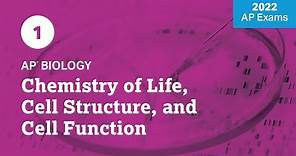 2022 Live Review 1 | AP Biology | Chemistry of Life, Cell Structure, and Function