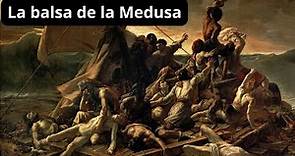 La balsa de la Medusa de Géricault