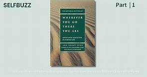[Audiobook] Wherever You Go, There You Are: Mindfulness Meditation in Everyday Life | Jon Kabat-Zinn