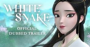 White Snake [Official English Trailer]