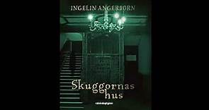 Skuggornas hus - Ingelin Angerborn