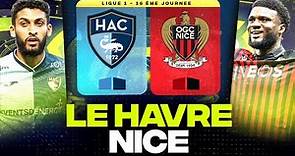 🔴 LE HAVRE - NICE | Les Aiglons veulent rester sur le Podium ( hac vs ogcn ) | LIGUE 1 - LIVE/DIRECT