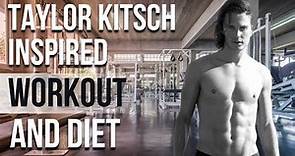Taylor Kitsch Workout And Diet | Train Like a Celebrity | Celeb Workout