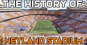 The History of Neyland Stadium