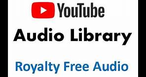 How to download Royalty Free music from Youtube Audio Library