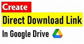 Create Direct Download Link to Google Drive Files